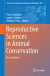 Reproductive Sciences in Animal Conservation