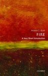 Fire: A Very Short Introduction