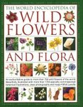 The World Encyclopedia of Wild Flowers and Flora