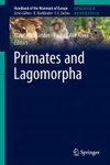 Handbook of the Mammals of Europe: Primates and Lagomorpha