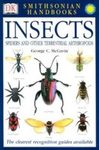 DK Handbook: Insects, Spiders and Other Terrestrial Arthropods