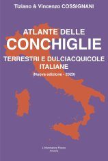 Atlante delle Conchiglie Terrestri e Dulciacquicole Italiane [Atlas of Land and Freshwater Molluscs of Italy]