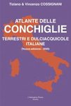 Atlante delle Conchiglie Terrestri e Dulciacquicole Italiane [Atlas of Land and Freshwater Molluscs of Italy]