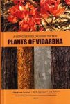A Concise Field Guide to the Plants of Vidarbha