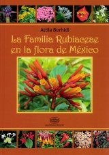 La Familia Rubiaceae en la Flora de México [The Family Rubiaceae in the Flora of Mexico]