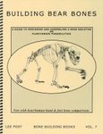 Bone Building Books, Volume 7: Building Bear Bones