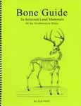 Bone Guide To Selected Land Mammals of the Northwestern States