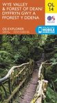 OS Explorer Map OL14: Wye Valley & Forest of Dean / Dyffryn Gŵy  a Fforest y Ddena