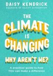 The Climate is Changing, Why Aren't We?