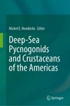 Deep-Sea Pycnogonids and Crustaceans of the Americas