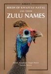 Birds of KwaZulu-Natal and Their Zulu Names