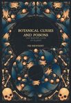 Botanical Curses and Poisons