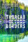Thoreau beyond Borders