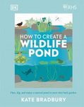 RHS How to Create a Wildlife Pond
