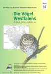 Die Vögel Westfalens: Ein Atlas der Brutvögel von 1989 bis 1994 [The Birds of Westphalia: An Atlas of Breeding Birds from 1989 to 1994 ]