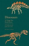 Dinosaurs – 10 Things You Should Know