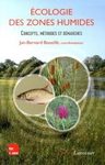 Écologie des Zones Humides: Concepts, Méthodes et Démarches [Wetland Ecology: Concepts, Methods and Approaches]
