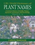 CRC World Dictionary of Plant Names, Volume 3: M-Q