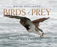 David Hollands’ Birds of Prey Of Australia