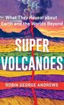 Super Volcanoes