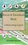 Forest & Farmland Birds