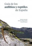Guía de los Anfibios y Reptiles de España [Guide to the Amphibians and Reptiles of Spain]