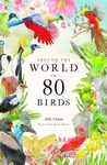Around the World in 80 Birds
