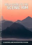 Wild Guide to the Scenic Rim