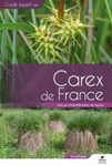 Carex de France: Manuel d'Identification de Terrain [Sedges of France: Manual to Field Identification]