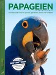 Papageien International: Special Issue Nutrition