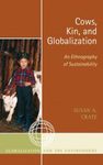 Cows, Kin, and Globalization