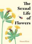 The Sexual Life of Flowers