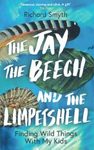 The Jay, The Beech and the Limpetshell