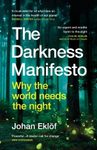 The Darkness Manifesto