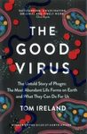 The Good Virus
