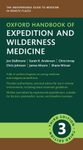 Oxford Handbook of Expedition and Wilderness Medicine