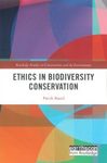 Ethics in Biodiversity Conservation