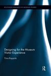 Designing for the Museum Visitor Experience