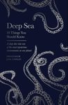 Deep Sea – 10 Things You Should Know