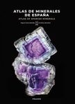 Atlas of Spanish Minerals /  Atlas de Minerales de España