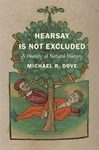 Hearsay Is Not Excluded