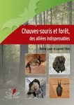 Chauves-Souris et Forêt: Des Alliées Indispensables [Bats and Forest: Indispensable Allies]