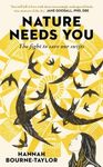 Nature Needs You