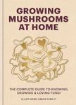 Growing Mushrooms at Home