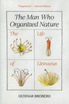 The Man Who Organized Nature