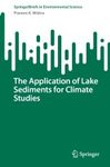 The Application of Lake Sediments for Climate Studies