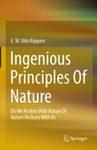Ingenious Principles of Nature