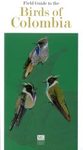 Field Guide to the Birds of Colombia