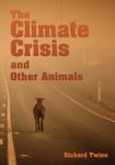 The Climate Crisis and Other Animals