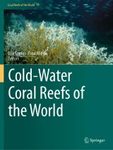 Cold-Water Coral Reefs of the World